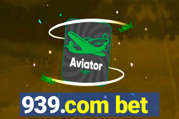 939.com bet